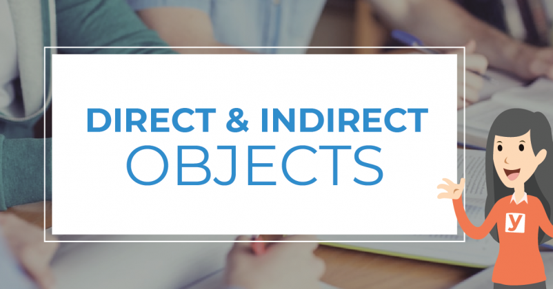 Direct dan Indirect Objects | Yureka Education Center