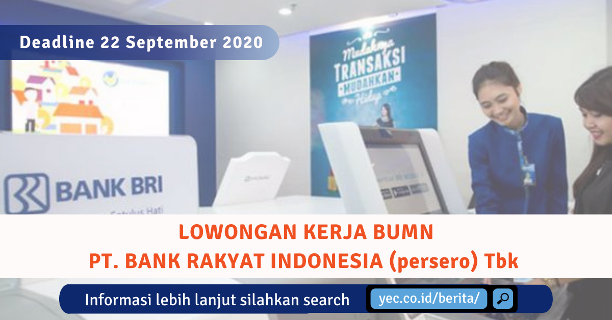 Lowongan Kerja Bank BRI September 2020 | Yureka Education Center