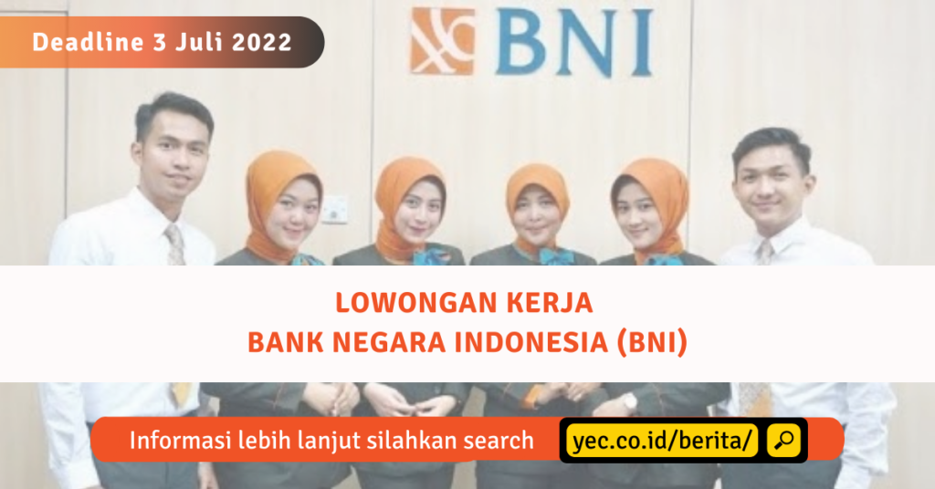 Lowongan Kerja BNI