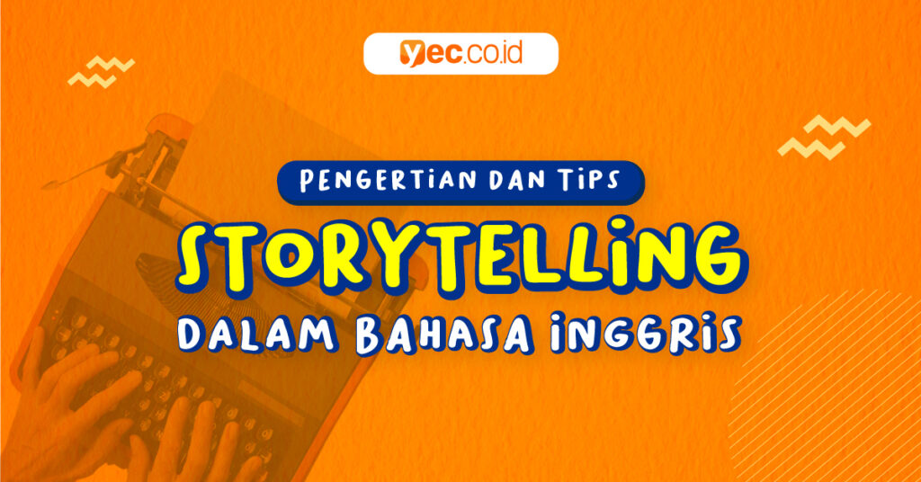 Tips Storytelling